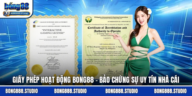 Giấy Phép Hoạt Động Bong88 - Bảo Chứng Sự Uy Tín Nhà Cái
